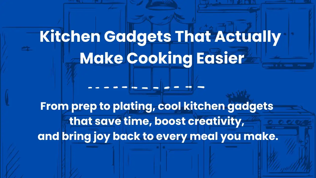 Essential kitchen gadgets to enhance your cooking experience.