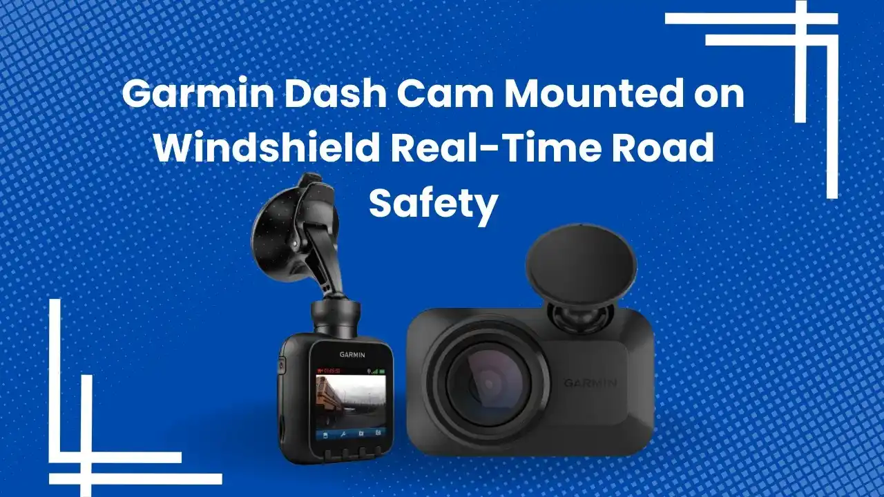 Garmin dash cam mounted on a car windshield with real-time road safety display.
