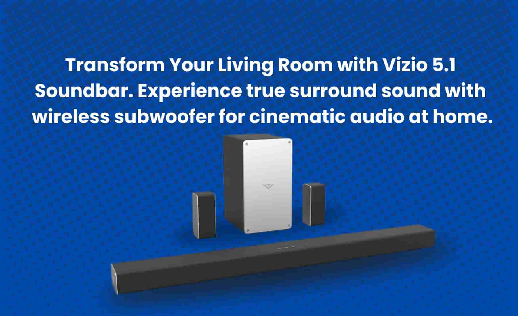 Vizio 5.1 Soundbar system setup with TV and wireless subwoofer for home theater