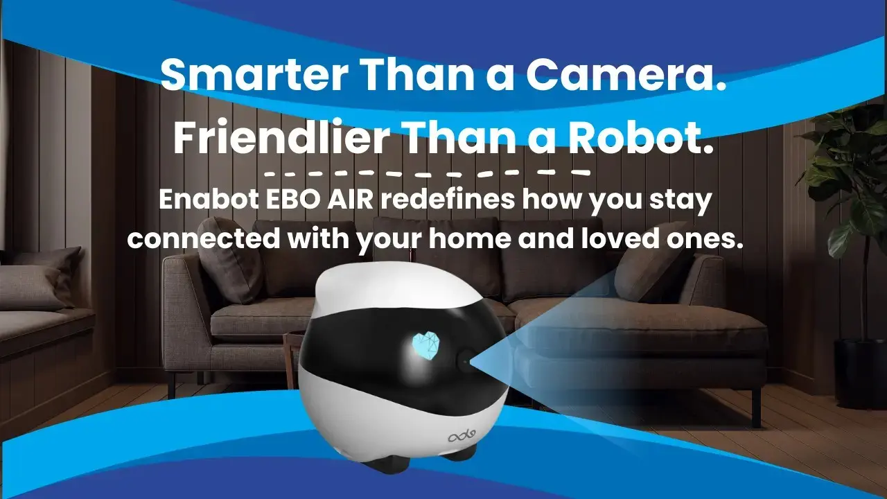 Enabot EBO AIR Smart Familybot projecting blue light in a modern living room with the tagline "Smarter Than a Camera. Friendlier Than a Robot."
