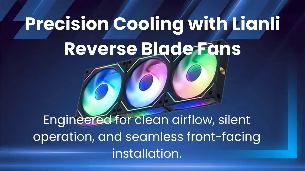 Lianli 120mm reverse blade RGB case fans in a triple pack, showcased with vibrant lighting and cooling performance design.