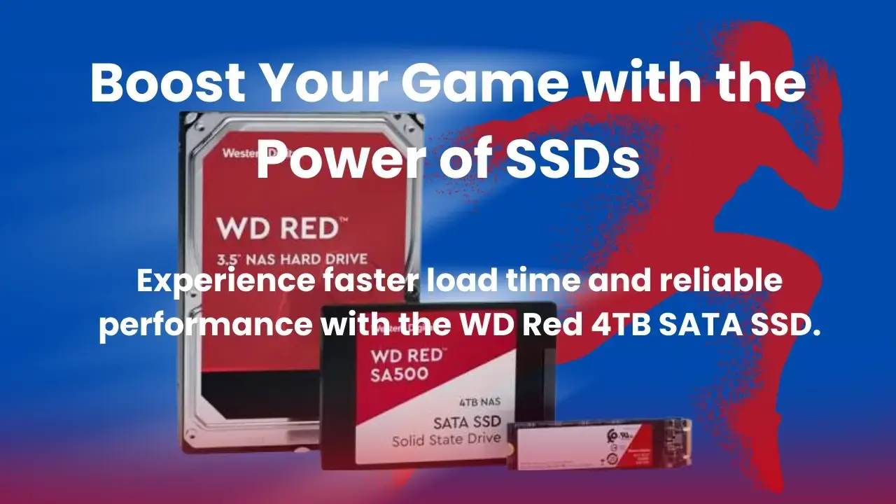 WD Red 4TB SSD and HDD displayed with a silhouette of a running gamer on a blue and red background, promoting faster load times and gaming performance.